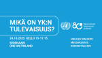 Mikä on YK:n tulevaisuus? seminaarin tiedot